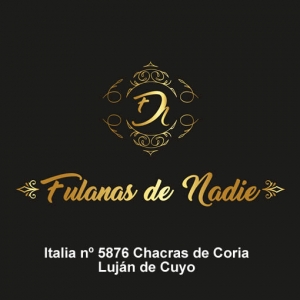 Fulanas de Nadie - Chacras de Coria