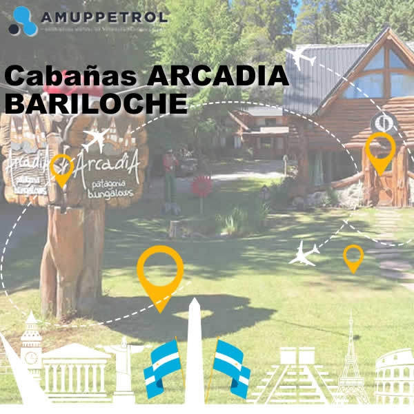 AMUPPETROL - ARCADIA CABAÑAS BARILOCHE